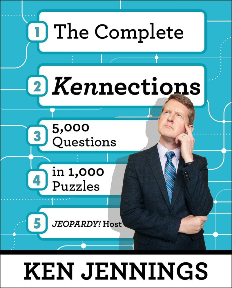 Ken Jennings/The Complete Kennections@ 5,000 Questions in 1,000 Puzzles