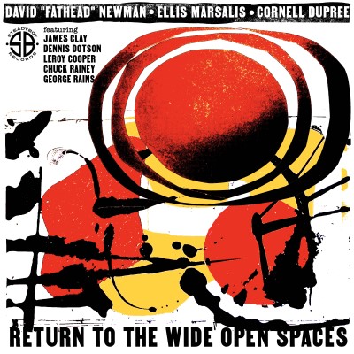 David "Fathead" Newman * Ellis Marsalis * Cornell Dupree/Return to the Wide Open Spaces@RSD Exclusive / Ltd. 950 USA@2LP 180g