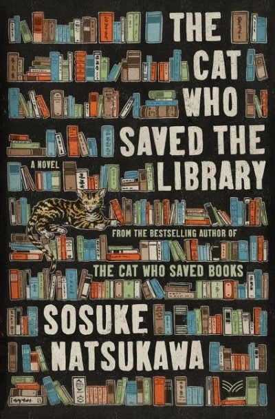 Sosuke Natsukawa/The Cat Who Saved The Library@A Novel