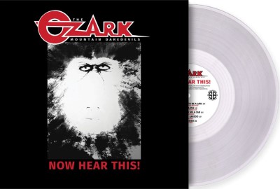 The Ozark Mountain Daredevils/Now Hear This! (Clear Vinyl)