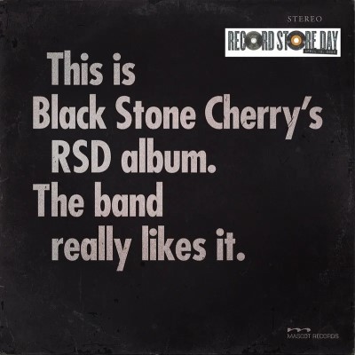 Black Stone Cherry/This is Black Stone Cherry's RSD album. The band really likes it.@RSD Exclusive / Ltd. 200 USA