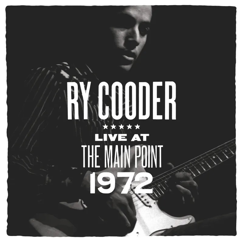 Ry Cooder/The Main Point - Live 1972@RSD Exclusive / Ltd. 3000 USA