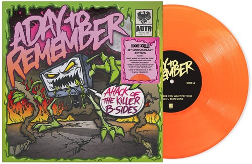 A Day To Remember/Attack Of The Killer B-Sides (Neon Orange Vinyl)@RSD Exclusive / Ltd. 2000 USA
