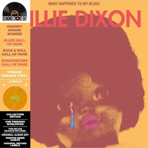 Willie Dixon/???What Happened to My Blues (Bright Orange Vinyl)@RSD Exclusive / Ltd. 1700 USA