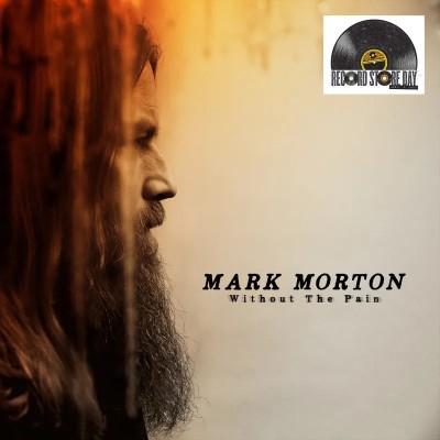 Mark Morton/Without the Pain@RSD Exclusive / Ltd. 2500 USA
