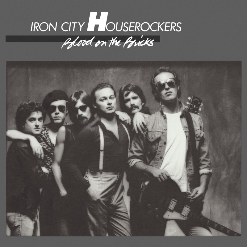 Iron City Houserockers/Blood On The Bricks