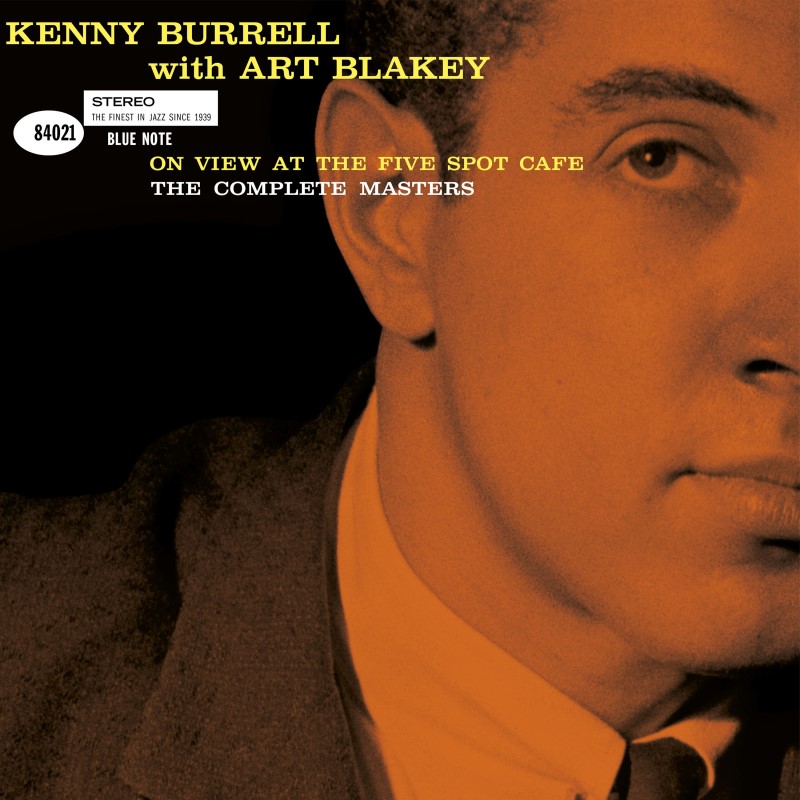 Kenny Burrell/Art Blakey/On View At The Five Spot Café: The Complete Masters@Blue Note Tone Poet Series@2CD