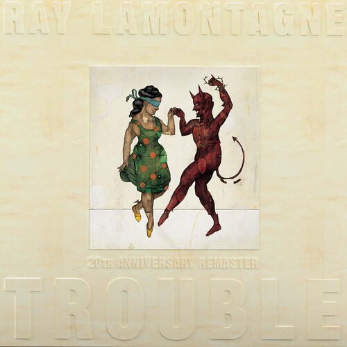 Ray LaMontagne/Trouble: 20th Anniversary
