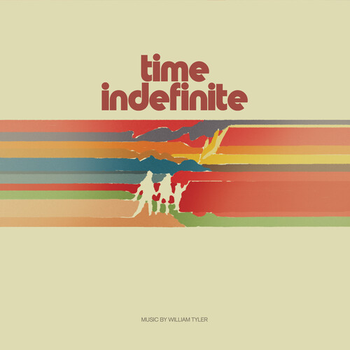 William Tyler/Time Indefinite