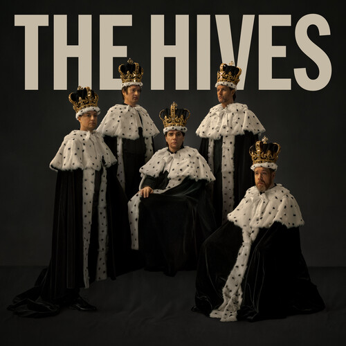 Hives/The Hives Forever Forever The Hives