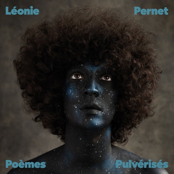 Leonie Pernet/Poemes Pulverises