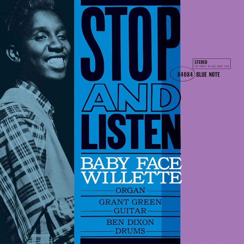 Baby Face Willette/Stop & Listen@Blue Note Classic Vinyl Edition@180g LP