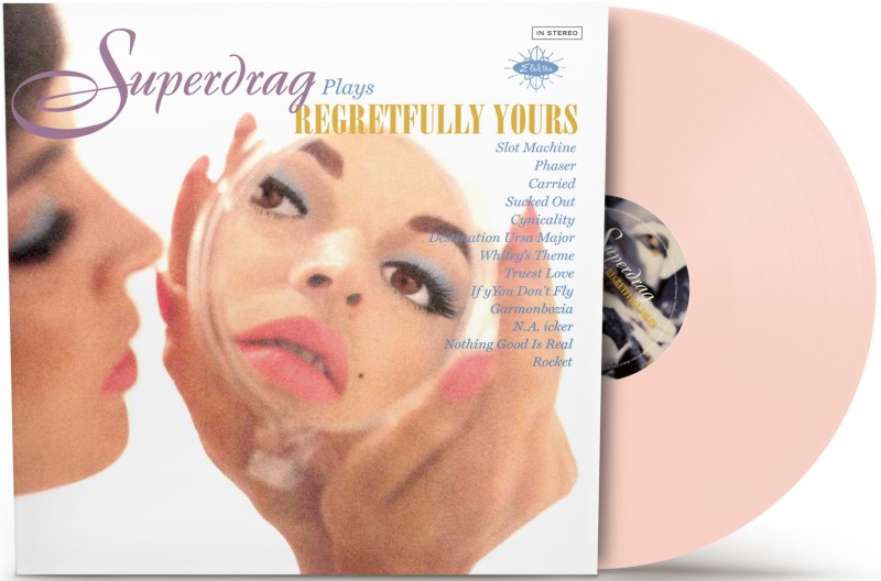 SUPERDRAG/Regretfully Yours (Opaque Pink Vinyl)