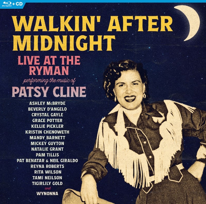 Walkin' After Midnight/The Music of Patsy Cline@Blu-ray/CD
