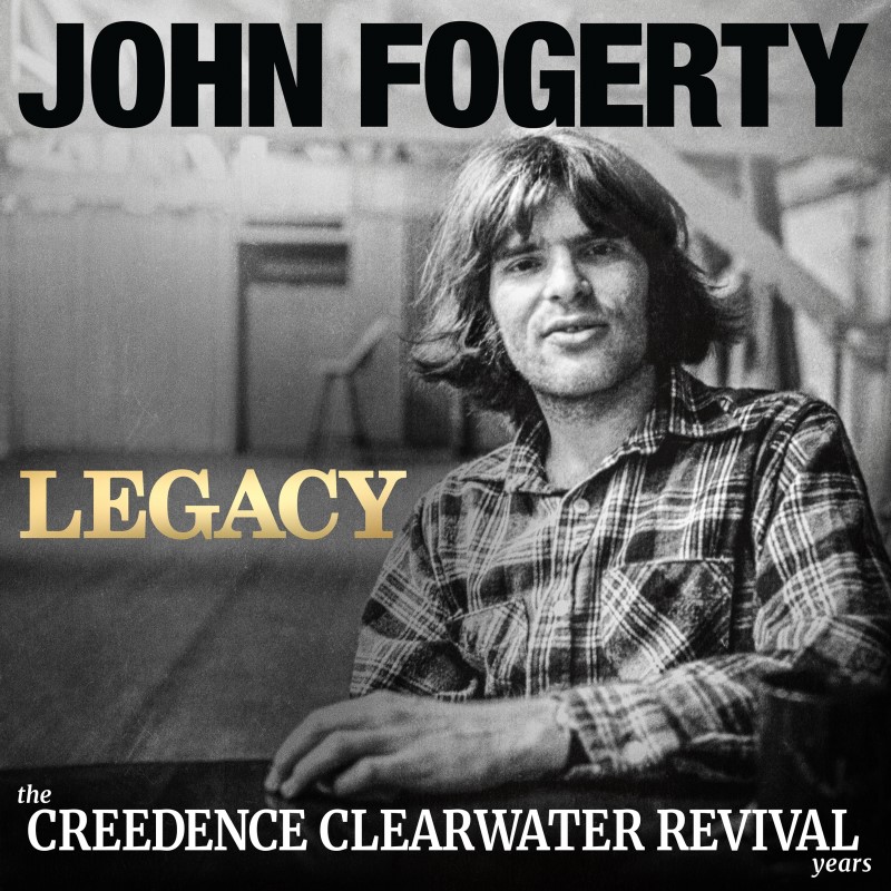 John Fogerty/Legacy: the Creedence Clearwater Revival years
