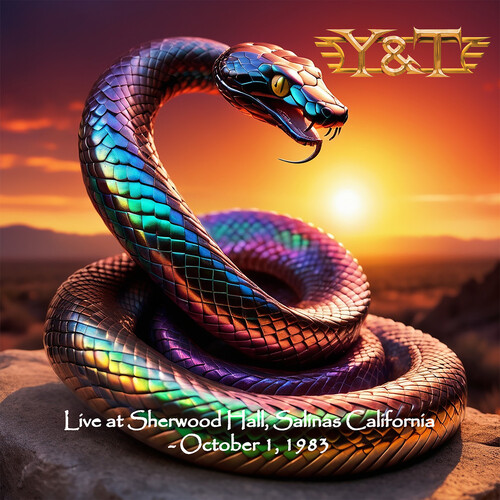 Y & T/Live at Sherwood Hall, Salinas, California October 1, 1983