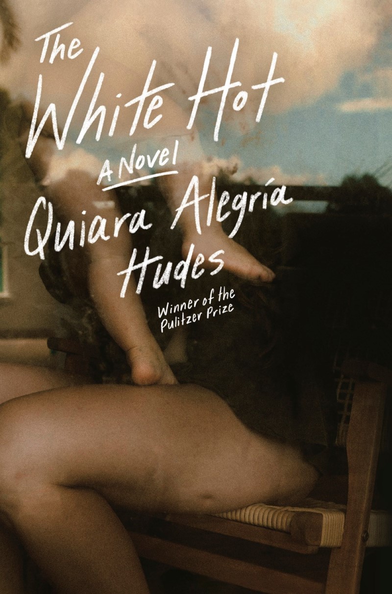 Quiara Alegria Hudes/The White Hot@A Novel