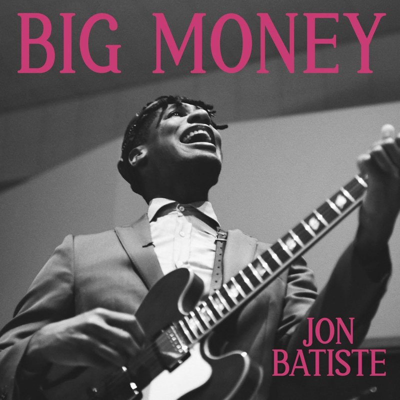 Jon Batiste/BIG MONEY