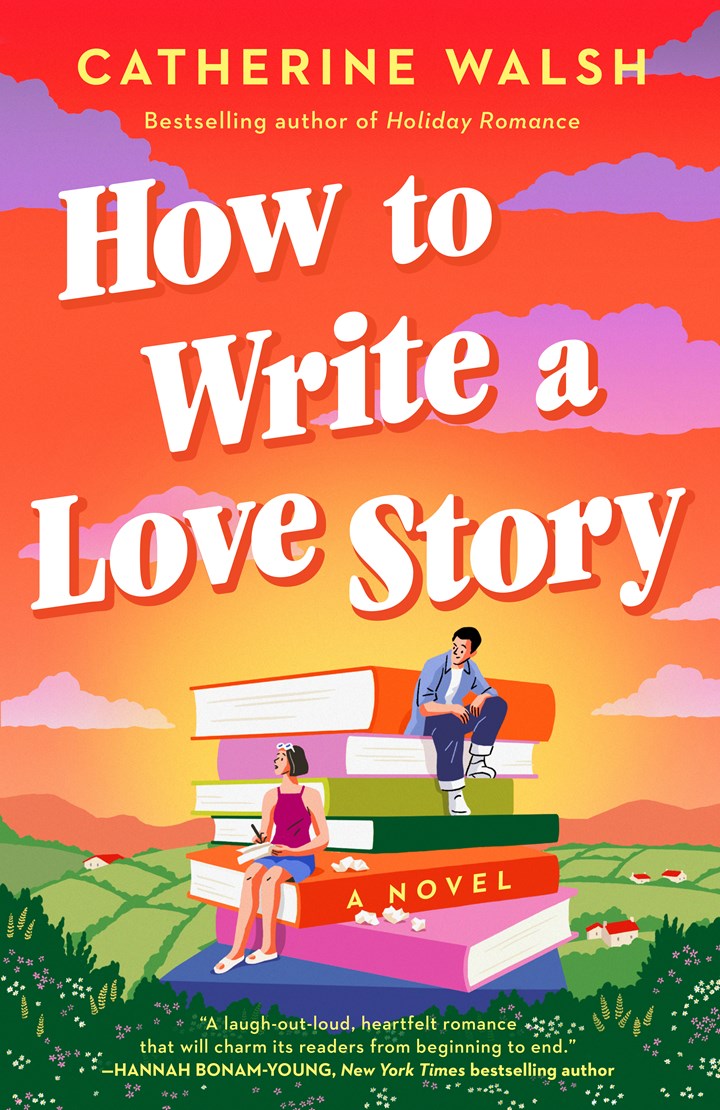 Catherine Walsh/How to Write a Love Story