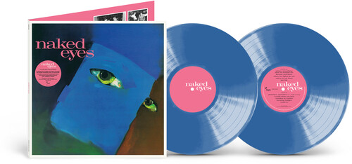 Naked Eyes/Naked Eyes: 2025 Remaster (Blue Vinyl)