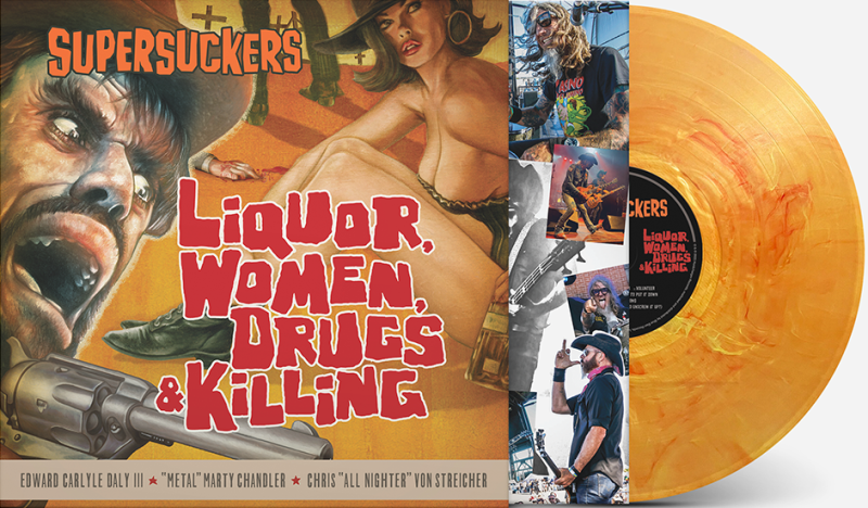 Supersuckers/Liquor, Women, Drugs & Killing (Sunflare Vinyl)