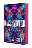T. Kingfisher/Daggerbound
