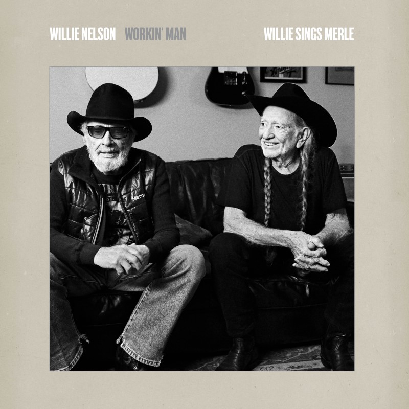 Willie Nelson/Workin’ Man: Willie Sings Merle