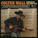 Colter Wall/Memories & Empties