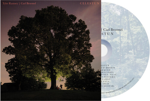 Tyler Ramsey & Carl Broemel/Celestun