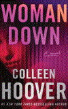 Colleen Hoover/Woman Down@A Novel