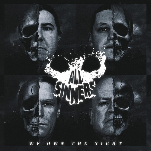 All Sinners/We Own The Night
