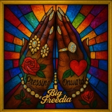 Big Freedia/Pressing Onward