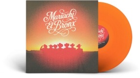 Mariachi El Bronx/Mariachi El Bronx IV (Orange Vinyl)