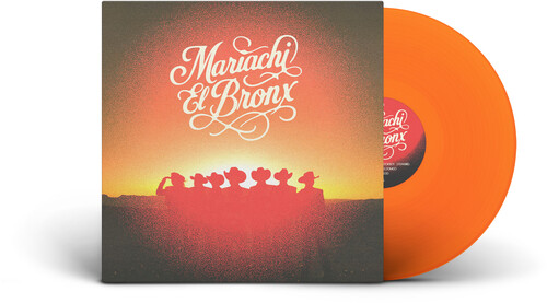 Mariachi El Bronx/Mariachi El Bronx IV (Orange Vinyl)