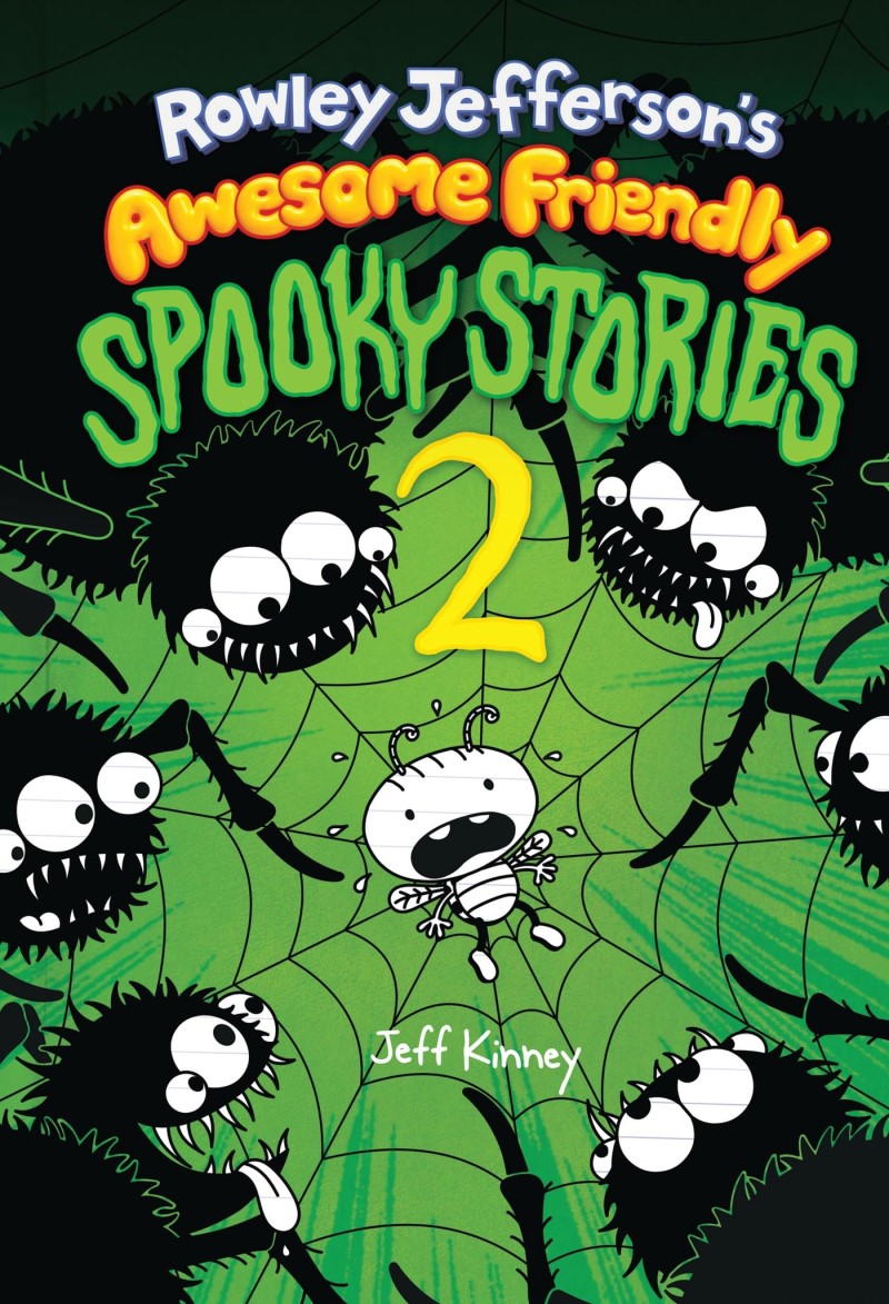 Jeff Kinney/Rowley Jefferson's Awesome Friendly Spooky Stories 2@From the Creator of Diary of a Wimpy Kid