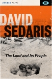 David Sedaris/The Land and Its People@ Essays
