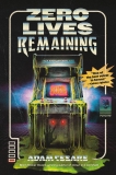 Adam Cesare/Zero Lives Remaining