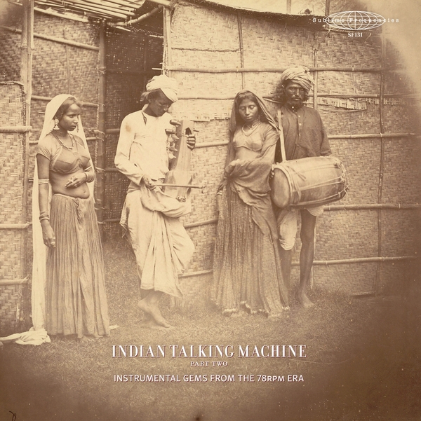 Indian Talking Machine Part Two/Instrumental Gems From The 78rpm Era@2LP