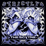 Denzel Curry & The Scythe/Strictly 4 The Scythe