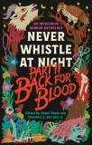Shane Hawk/Never Whistle at Night Part II: Back for Blood