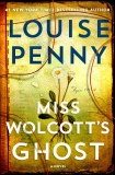 Louise Penny/Miss Wolcott's Ghost