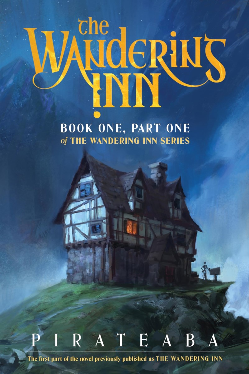 pirateaba/The Wandering Inn@ Book One, Part One of the Wandering Inn Series