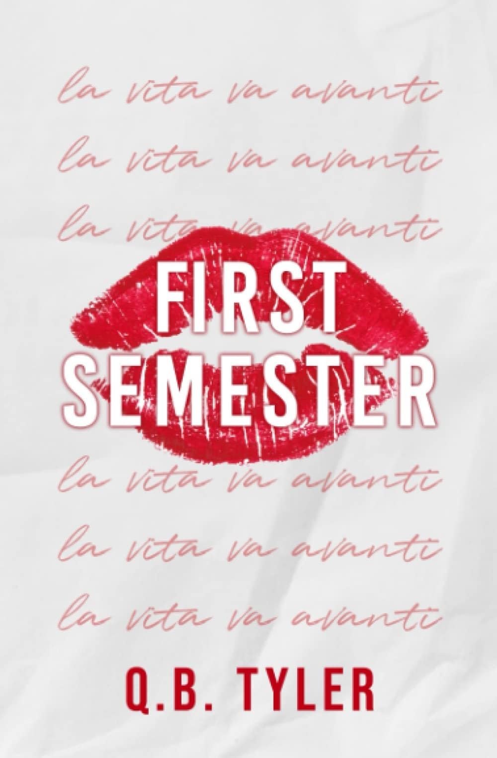 Q. B. Tyler/First Semester: Special Edition