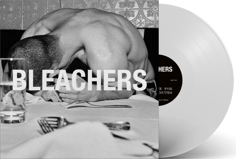 Bleachers/everyone for ten minutes (White Vinyl)