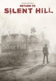 Return To Silent Hill/Irvine/Anderson/Velimirov