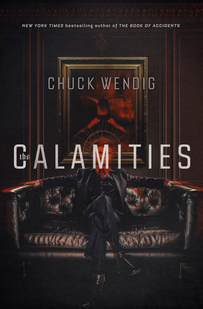 Chuck Wendig/The Calamities