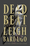 Leigh Bardugo/Dead Beat