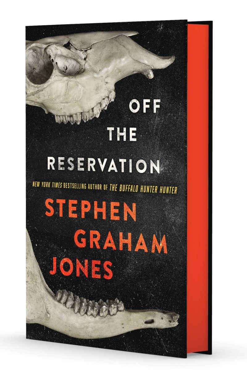 Stephen Graham Jones/Off the Reservation