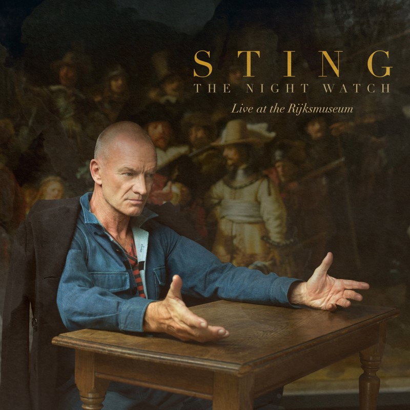 Sting/The Night Watch (Live at the Rijksmuseum)