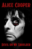 Alice Cooper/Devil on My Shoulder@A Memoir